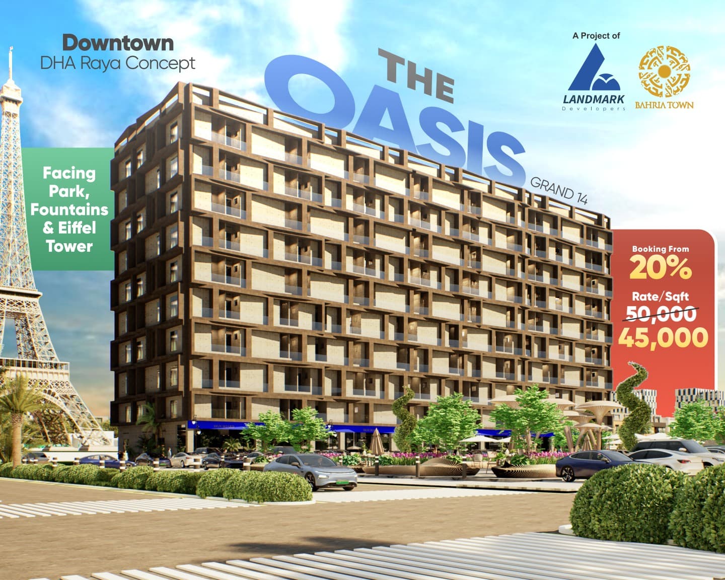 The Oasis Grand 14 Johar Block, Downtown Bahria Town Lahore